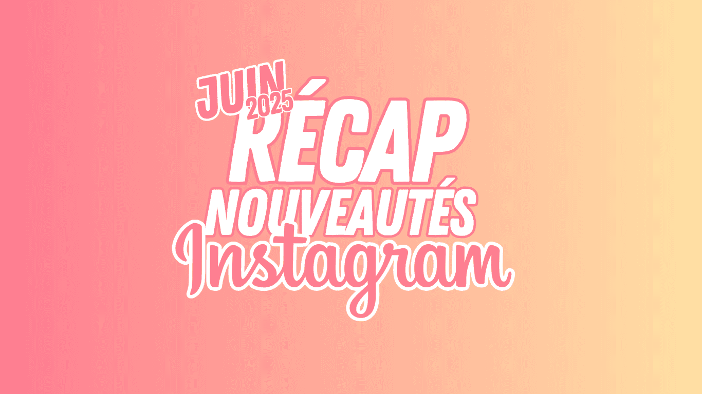 Instagram en 2026 : les nouveautés à connaître pour votre stratégie